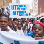 28 September 2018: Civil rights groups, activists and members of the public march through Braamfontein, Johannesburg on International Safe Abortion day.